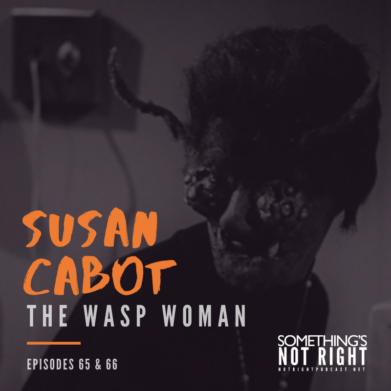 Susan Cabot – The Wasp Woman