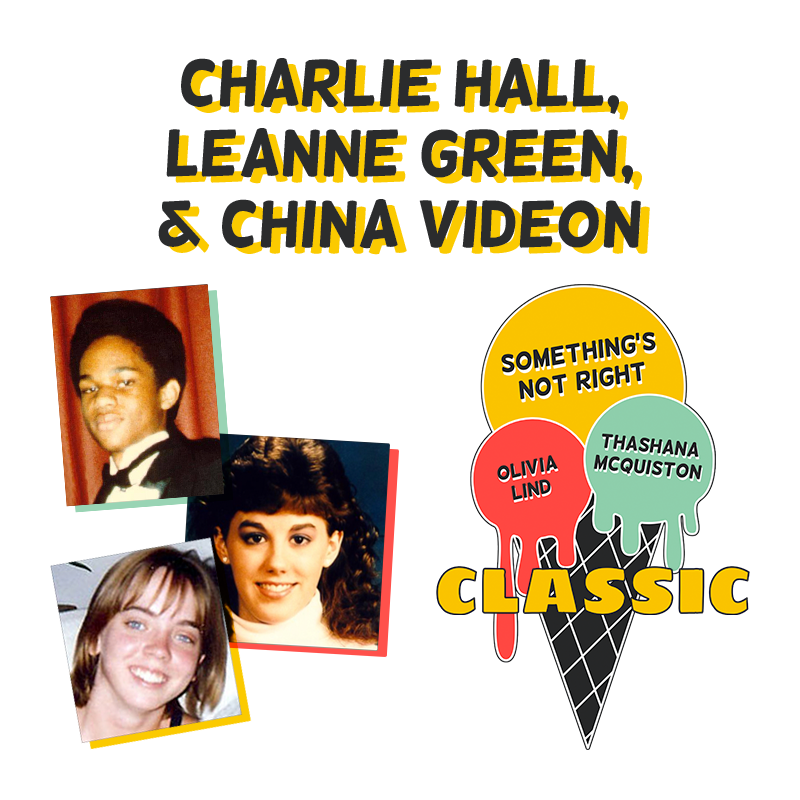 Charlie Hall, Leanne Green, and China Videon